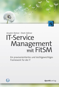 Abbildung von: IT-Service Management mit FitSM - dpunkt