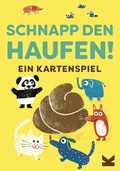 Cover: Schnapp den Haufen! - Laurence King Verlag