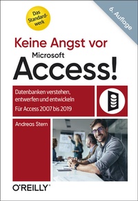 Abbildung von: Keine Angst vor Microsoft Access! - O'Reilly