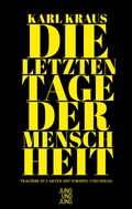 Cover: Die letzten Tage der Menschheit - Jung und Jung