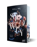 Cover: Kill Me, Slowly | Mit wundersch&ouml;nem Farbschnitt - Black Edition