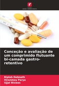 Cover: Concecao e avaliacao de um comprimido flutuante bi-camada gastro-retentivo - Edicoes Nosso Conhecimento