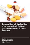 Cover: Conception et evaluation d'un comprime flottant gastro-resistant a deux couches - Editions Notre Savoir