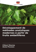 Cover: Developpement de methodes analytiques modernes a partir de fruits ombelliferes - Editions Notre Savoir