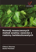 Cover: Rozwoj nowoczesnych metod analizy owocow z rodziny baldaszkowatych - Wydawnictwo Nasza Wiedza
