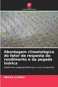 Abbildung von: Abordagem climatologica do fator de resposta do rendimento e da pegada hidrica - Edicoes Nosso Conhecimento