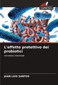 Cover: L'effetto protettivo dei probiotici - Edizioni Sapienza