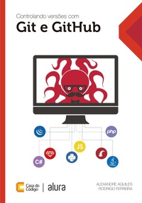 Enlarge image Cover: Controlando versões com Git e GitHub - Casa do Código