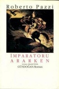 Cover: Imparatoru Ararken - G&uuml;ndogan Yayinlari