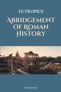 Cover: Abridgement of Roman History - FV Editions