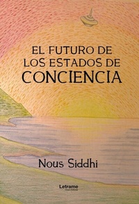 Abbildung von: El futuro de los estados de conciencia - Letrame Grupo Editorial