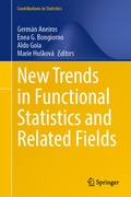 Cover: New Trends in Functional Statistics and Related Fields - Springer