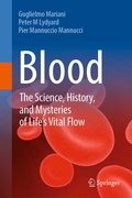 Cover: Blood: The Science, History, and Mysteries of Life's Vital Flow - Springer
