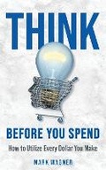 Cover: Think Before You Spend - Warming Hearts Foundation