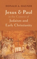 Cover: Jesus and Paul in the Context of Judaism and Early Christianity - Wipf and Stock Publishers