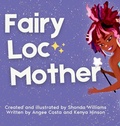 Cover: Fairy Loc Mother - 846 Global Publishing