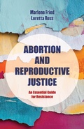 Cover: Abortion and Reproductive Justice - Naval Institute Press