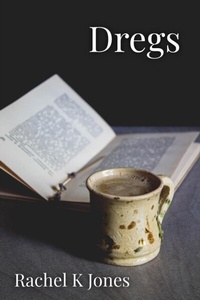Abbildung von: Dregs - Rachel Jones