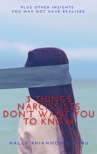 Abbildung von: 3 Things Narcissists Don't Want You to Know - Distributed via Smashwords