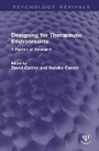 Cover: Designing for Therapeutic Environments - Routledge
