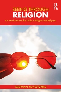 Abbildung von: Seeing Through Religion - Routledge