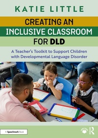 Abbildung von: Creating an Inclusive Classroom for DLD - Routledge