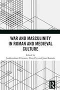 Cover: War and Masculinity in Roman and Medieval Culture - Routledge