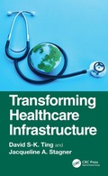 Cover: Transforming Healthcare Infrastructure - CRC Press