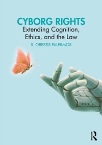 Enlarge image Cover: Cyborg Rights - Routledge