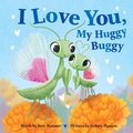 Cover: I Love You, My Huggy Buggy - Sourcebooks Wonderland