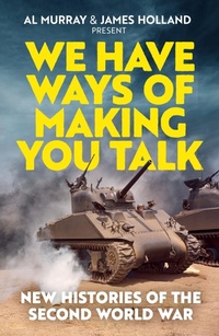Enlarge image Cover: We Have Ways of Making You Talk - Headline