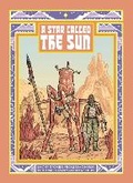 Cover: A Star Called the Sun - Image Comics