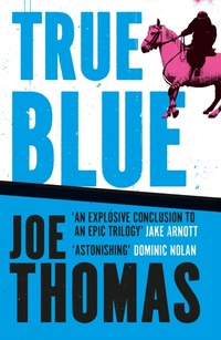 Enlarge image Cover: True Blue - MacLehose Press