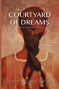 Cover: The Courtyard of Dreams - Bordighera Press