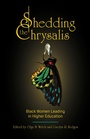 Cover: Shedding the Chrysalis - Purdue University Press
