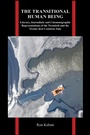 Cover: The Transitional Human Being - Purdue University Press
