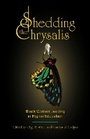 Cover: Shedding the Chrysalis - Purdue Scholarly Publishing Services
