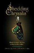 Cover: Shedding the Chrysalis - Purdue Scholarly Publishing Services