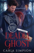 Cover: Deadly Ghost - Oliver-Heber Books