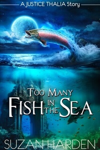 Abbildung von: Too Many Fish in the Sea - Distributed via Smashwords