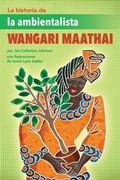 Cover: La Historia de la Ambientalista Wangari Maathai (the Story of Environmentalist Wangari Maathai) - Lee & Low Books