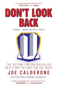 Abbildung von: Don't Look Back: The 343 FDNY Firefighters Killed on 9-11 and the Fight for the Truth - Distributed via Smashwords