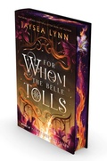 Cover: For Whom the Belle Tolls (Deluxe Limited Edition) - S&s/Saga Press