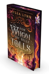 Abbildung von: For Whom the Belle Tolls (Deluxe Limited Edition) - S&s/Saga Press