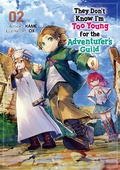 Cover: They Don't Know I'm Too Young for the Adventurer's Guild: Volume 2 - J-Novel Club