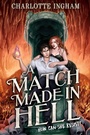 Cover: A Match Made in Hell - Simon & Schuster Books for Young Readers