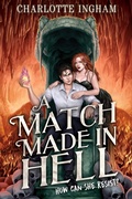 Cover: A Match Made in Hell - Simon & Schuster Books for Young Readers
