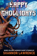 Cover: Happy Ghoulidays II - Shannon Lawrence