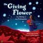 Cover: The Giving Flower - Sourcebooks Jabberwocky