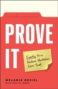 Abbildung von: Prove It: Exactly How Modern Marketers Earn Trust - Distributed via Smashwords
